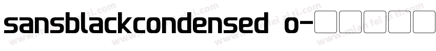 sansblackcondensed o字体转换